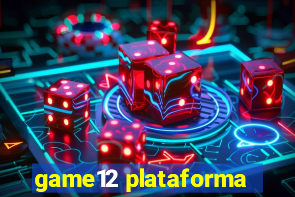 game12 plataforma